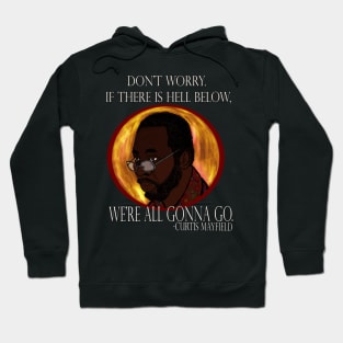 Curtis Mayfield: Hell Below Hoodie